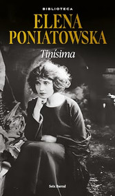 Tinísima (Novela biográfica / A Biographical Novel) (Spanish Edition) by Elena Poniatowska, 9786073919555