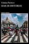 Mar de historias (Relatos) / A Sea of Stories (Short Stories) (Spanish Edition) by Cristina Pacheco, 9786073919630