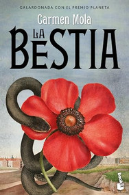 La Bestia. Premio Planeta 2021 (Novela negra) / The Beast. Planeta Prize 2021 (Noir) (Spanish Edition) by Carmen Mola, 9786073920285