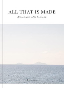 All That Is Made by Alabaster Co., 9781733769327
