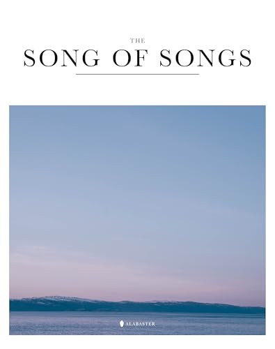 The Song of Songs (HC,NLT) by Alabaster Co., 9781952357121