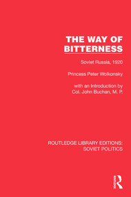 The Way of Bitterness (Soviet Russia, 1920) by Princess Peter Wolkonsky, 9781032676265