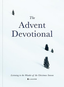 The Advent Devotional by Alabaster Co., 9781952357534