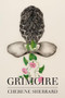 Grimoire by Cherene Sherrard, 9781938769603