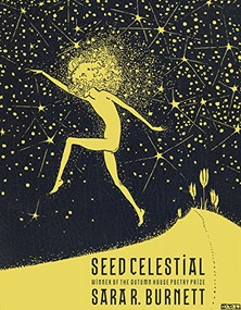 Seed Celestial by Sara R. Burnett, 9781637680520