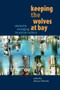 Keeping the Wolves at Bay by Sharon Dilworth, 9781932870411