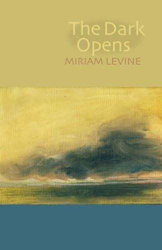 Dark Opens by Miriam Levine, 9781932870190