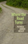 Where the Road Turns by Patricia Jabbeh Wesley, 9781932870404
