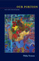 Our Portion (New and Selected Poems) by Philip Terman, 9781938769061