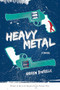 Heavy Metal - 9781938769191 by Andrew Bourelle, 9781938769191
