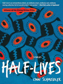 Half-Lives by Lynn Schmeidler, 9781637680919