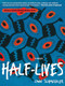 Half-Lives by Lynn Schmeidler, 9781637680919
