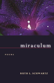 Miraculum - 9781932870596 by Ruth L. Schwartz, 9781932870596