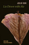 Lie Down With Me (New and Selected Poems) by Julie Suk, 9781932870558