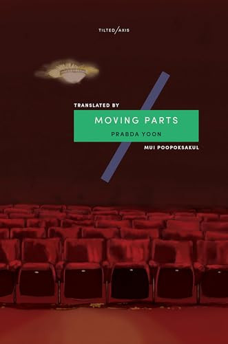 Moving Parts - 9781911284185 by Prabda Yoon, Mui Poopoksakul, 9781911284185