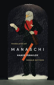 Manaschi by Hamid Ismailov, Donald Rayfield, 9781911284574