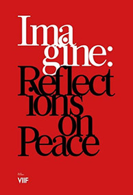 Imagine: Reflections on Peace by THE VII FOUNDATION, 9782490952090