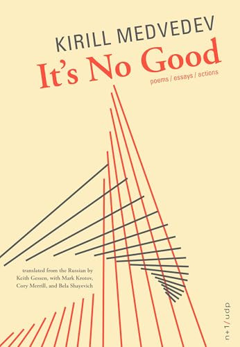 It's No Good - 9781937027827 by Kirill Medvedev, 9781937027827