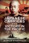 Japanese Carriers and Victory in the Pacific (The Yamamoto Option) by Martin Stansfeld, 9781399010115