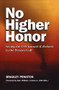 No Higher Honor (Saving the USS Samuel B. Roberts in the Persian Gulf) by Bradley Peniston, Estate of William J. Crowe, 9781591146766