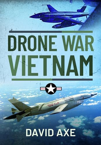 Drone War Vietnam by David Axe, 9781526770264