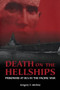 Death on the Hellships (Prisoners at Sea in the Pacific War) by Gregory F Michno, 9781591146322