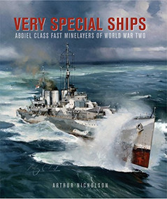 Very Special Ships (Abdiel-Class Fast Minelayersof World War Two) by Arthur C. Nicholson, 9781848322356
