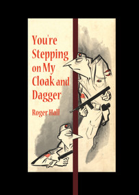 You're Stepping on My Cloak and Dagger, 9781591143536