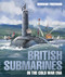 British Submarines in the Cold War Era by Norman Friedman, 9781526771223