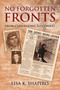 No Forgotten Fronts (From Classrooms to Combat) by Lisa K Shapiro, 9781682479032