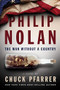 Philip Nolan (The Man Without a Country) by Charles Patrick Pfarrer, 9781591145646