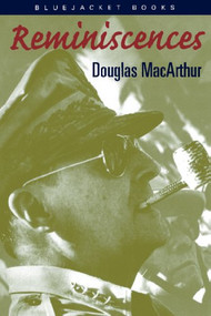 Reminiscences by Douglas MacArthur, 9781557504838