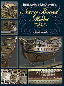 Building a Miniature Navy Board Model by Philip Reed, 9781848321861
