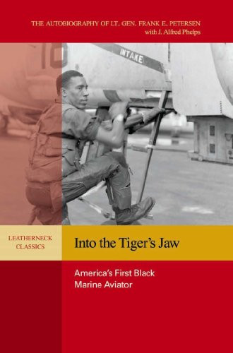 Into the Tiger's Jaw (America's First Black Marine Aviator) by Estate of Frank E. Petersen, Alfred J Phelps, 9781612511900
