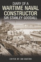 Diary of a Wartime Naval Constructor (Sir Stanley Goodall) by Ian Buxton, 9781399082709