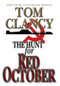 The Hunt for Red October (A Novel) by Tom Clancy, 9780870212857