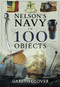 Nelson's Navy in 100 Objects by Gareth Glover, 9781526731326