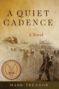 A Quiet Cadence (A Novel) by Mark Treanor, 9781682476505