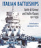 Italian Battleships ('Conte di Cavour' and 'Duiio' Classes, 1911-1956) by Erminio Bagnasco, Augusto De Torro, 9781526799876