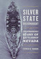 Silver State Dreadnought (The Remarkable Story of Battleship Nevada) by Stephen M Younger, 9781682472897
