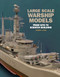 Large Scale Warship Models (From Kits to Scratch Building) by Kerry Jang, 9781526730961