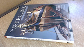 The Ship of Line (A History in Ship Models) by Brian Lavery, 9781591141877
