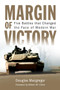 Margin of Victory (Five Battles that Changed the Face of Modern War) by Douglas Macgregor, Rob Citino, 9781682476901