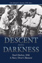 Descent into Darkness (Pearl Harbor, 1941: A Navy Diver's Memoir) by Estate of Edward C. Raymer, 9781591147244