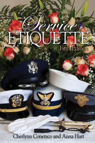 Service Etiquette, 5th Edition by Cherlynn Conetsco, Anna Hart, 9781591143574