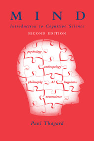 Mind, second edition (Introduction to Cognitive Science) by Paul Thagard, 9780262701099