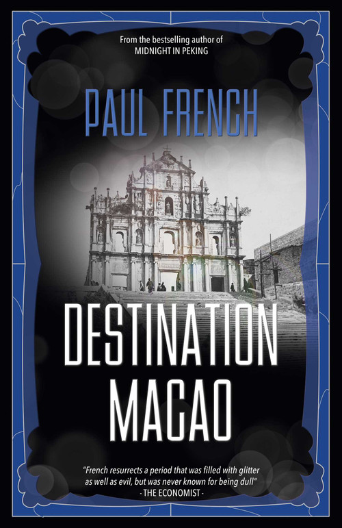 Destination Macao by Paul French, 9789887674825
