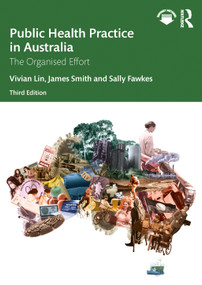 Public Health Practice in Australia (The Organised Effort) - 9781032192253 by Vivian Lin, James Smith, Sally Fawkes, 9781032192253