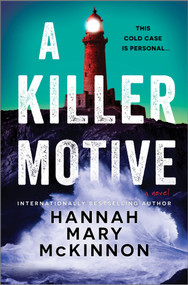 A Killer Motive (A Novel) - 9780778305705 by Hannah Mary McKinnon, 9780778305705