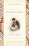 For the Children's Sake (Foundations of Education for Home and School) by Susan Schaeffer Macaulay, Fiona Fletcher, 9781433580000